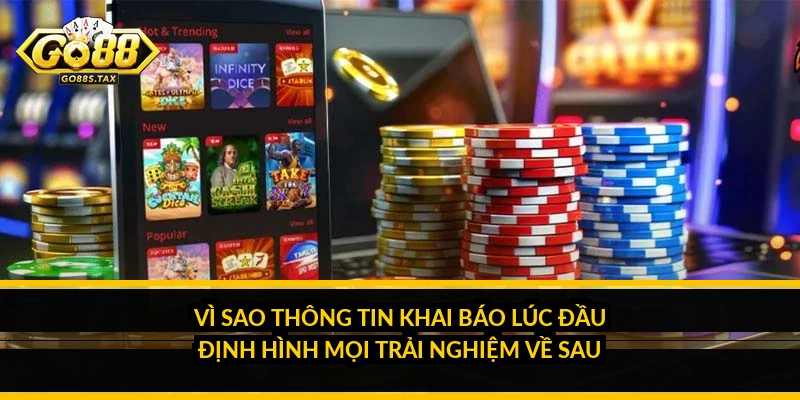 Đăng ký Go88: Những quyết định quan trọng khi mở tài khoản mới Vì sao thông tin khai báo lúc đầu định hình mọi trải nghiệm về sau