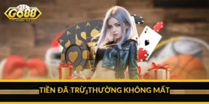 Tiền đã trừ thường không mất