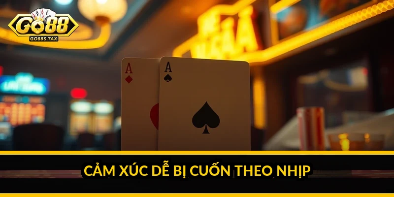 Quản lý vốn khi chơi Baccarat tốc độ Go88: chơi bền hơn Cảm xúc dễ bị cuốn theo nhịp